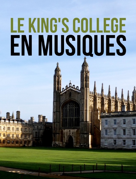 Le King's College en musiques