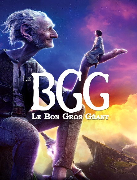 Le BGG : le bon gros géant