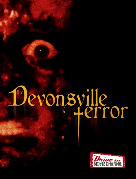 Drive-in Movie Channel - The Devonsville Terror