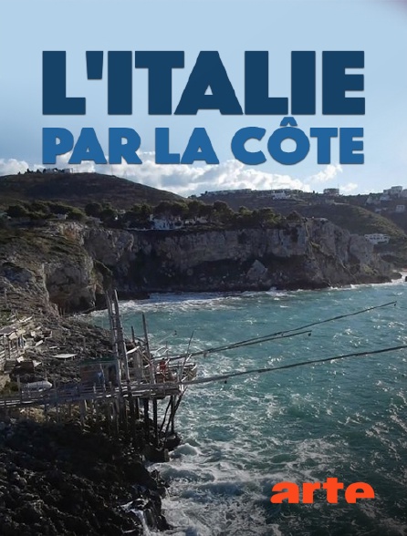 Arte - L'Italie entre ciel et mer