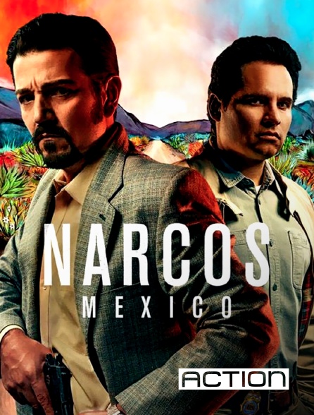 ACTION - Narcos : Mexico