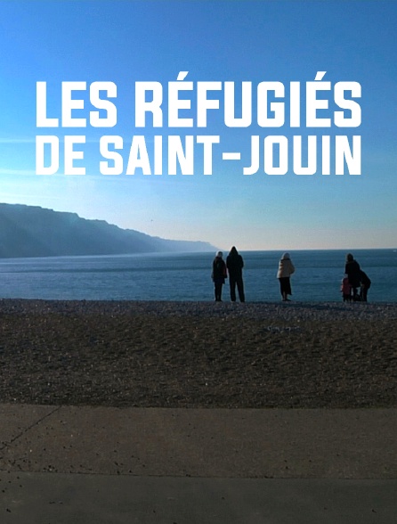 Les réfugiés de Saint-Jouin