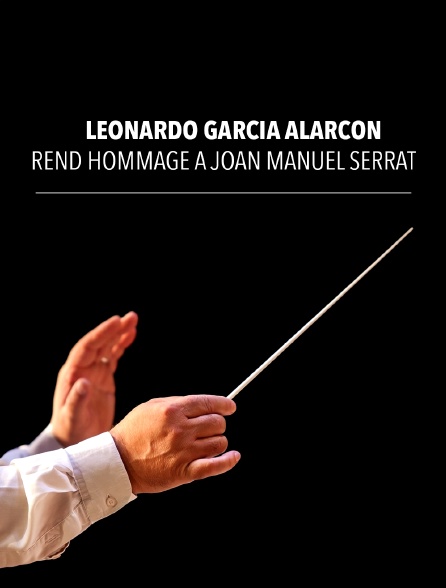 Leonardo García Alarcón rend hommage à Joan Manuel Serrat