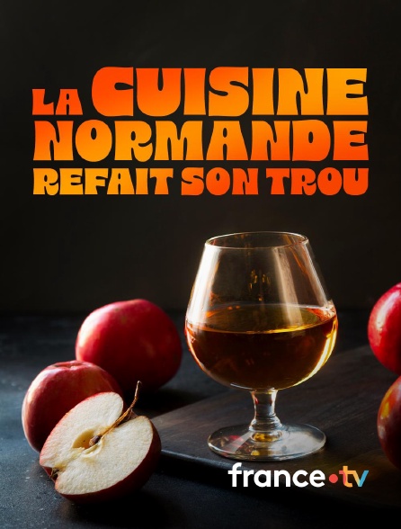 france.tv - La cuisine normande refait son trou