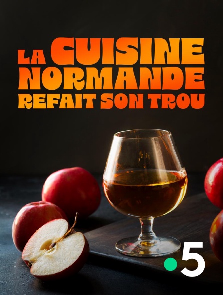 France 5 - La cuisine normande refait son trou