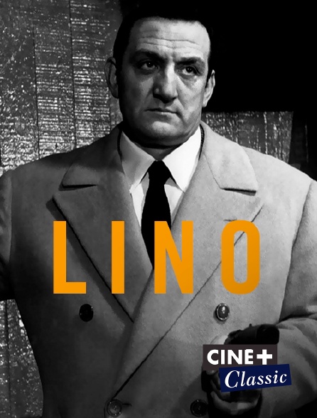Ciné+ Classic - Lino