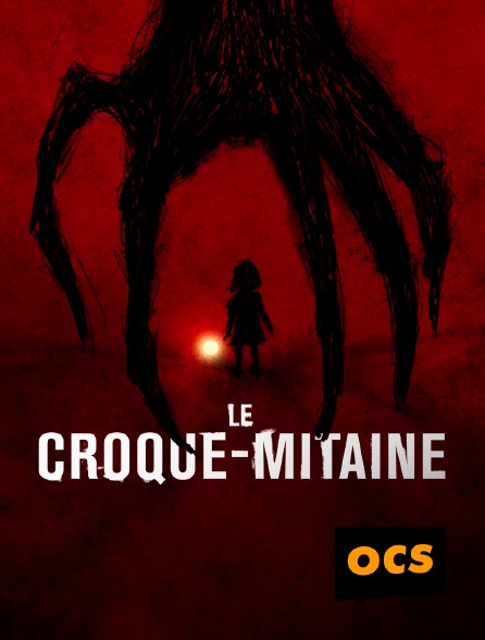 OCS - Le Croque-mitaine