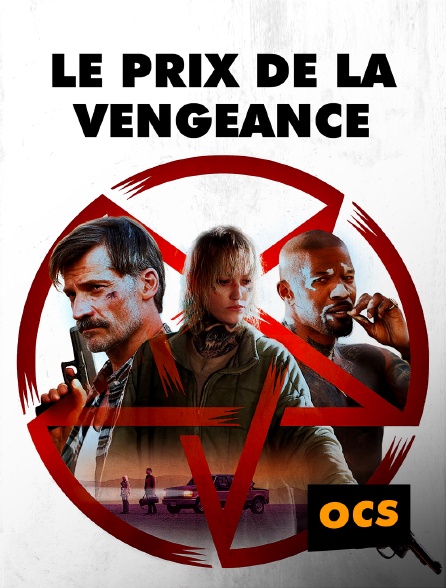 OCS - Le prix de la vengeance