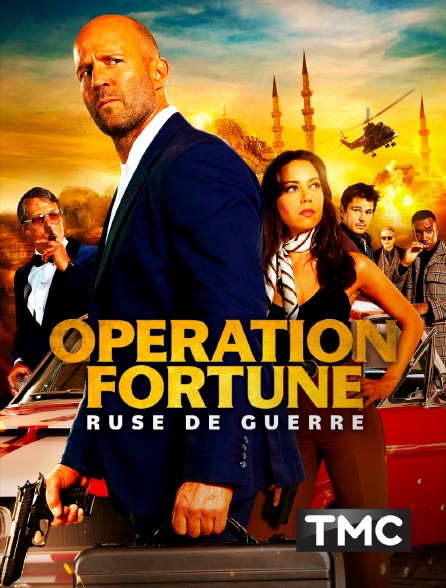 TMC - Opération fortune : ruse de guerre
