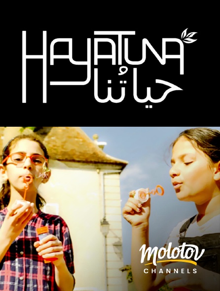 Molotov Channels - Hayatuna