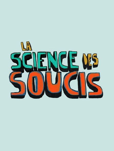 La science des soucis