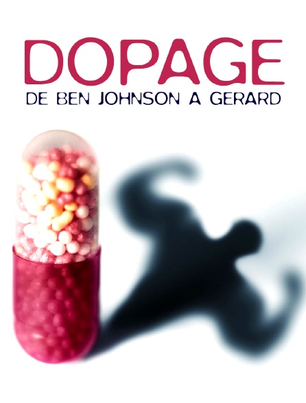 Dopage : de Ben Johnson à Gérard