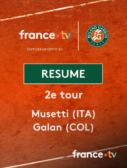 france.tv - Roland-Garros - 2e tour : le résumé du match Musetti vs Galan