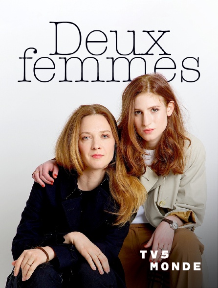 TV5MONDE - Deux femmes