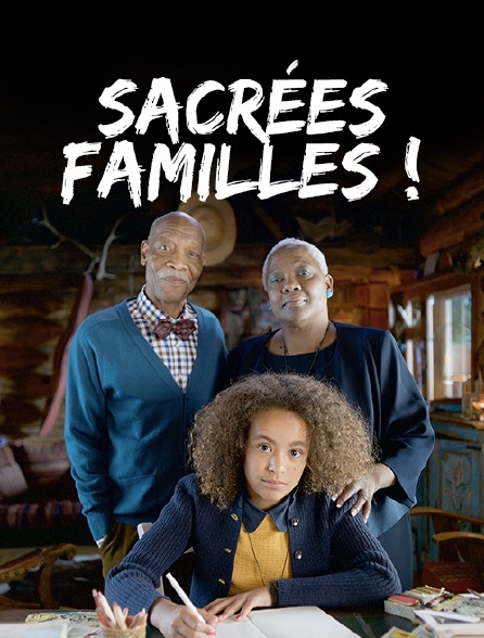 Sacrées familles !