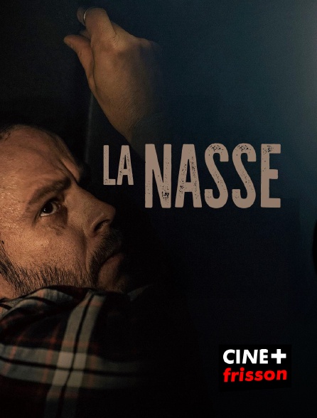CINE+ Frisson - La nasse