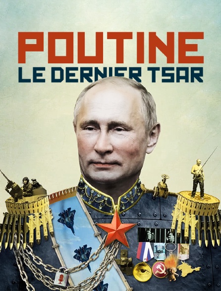 Poutine, le dernier tsar