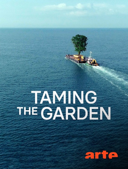 Arte - Taming the Garden