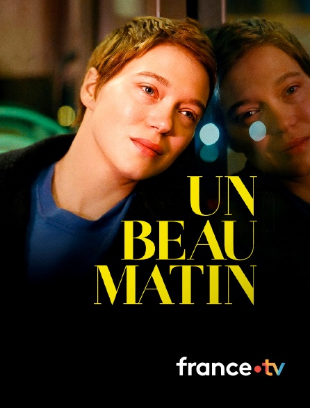 france.tv - Un beau matin