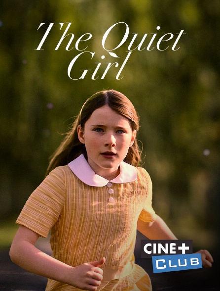 Ciné+ Club - The Quiet Girl