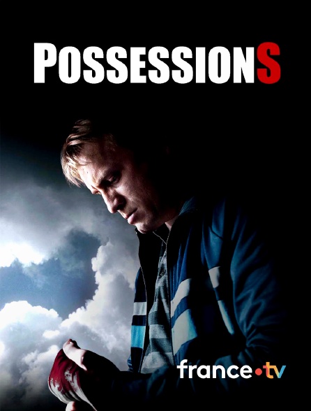 france.tv - Possessions en replay