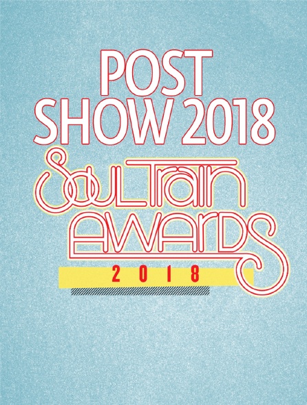 The Soul Train Awards Post Show 2018