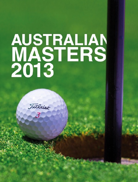 Australian Masters 2013