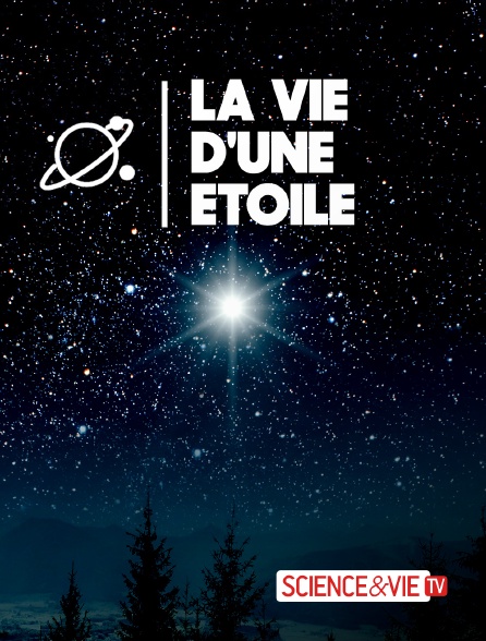 Science et Vie TV - La vie d'une étoile