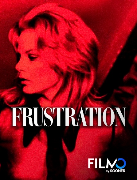 FilmoTV - Frustration
