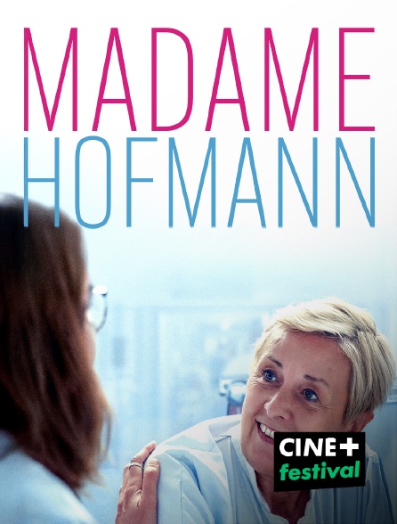 CINE+ Festival - Madame Hofmann
