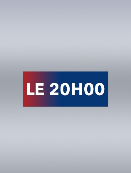 Le 20h00