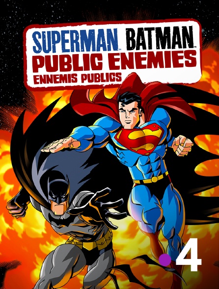 France 4 - Superman/Batman: Public Enemies