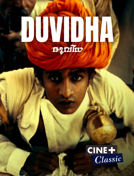 Ciné+ Classic - Duvidha (version restaurée)