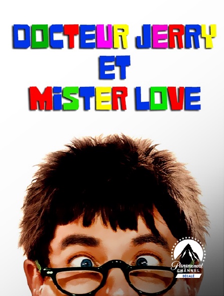 Paramount Channel Décalé - Docteur Jerry et Mister Love