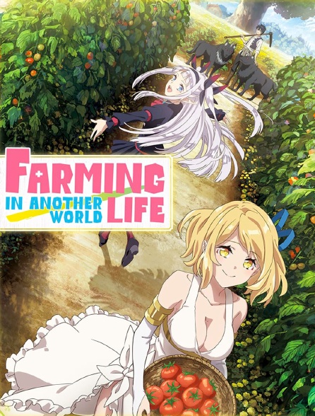 Farming Life in Another World