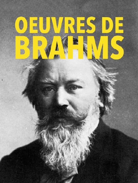 Oeuvres de Brahms