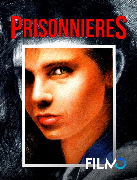 FilmoTV - Prisonnières