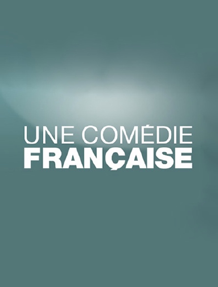 Une comédie française