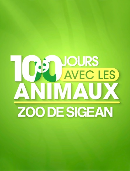 100 jours avec les animaux du Zoo Sigean