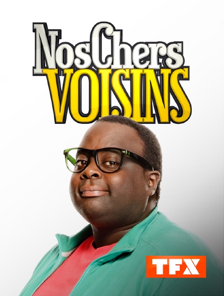 TFX - Nos chers voisins