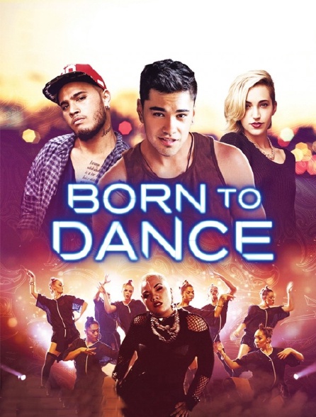 Born to Dance - 05/12/2023 à 22h50