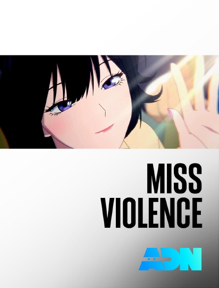 ADN - Miss violence
