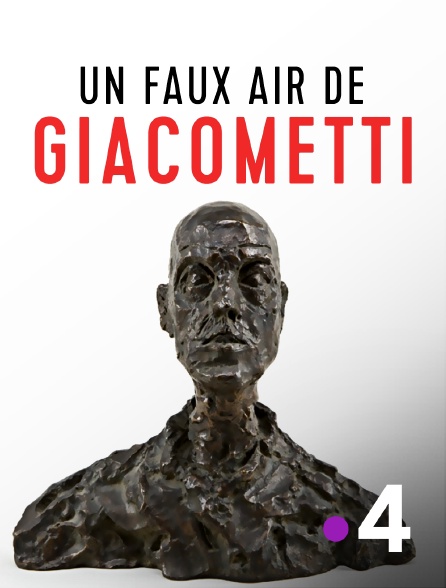 France 4 - Un faux air de Giacometti