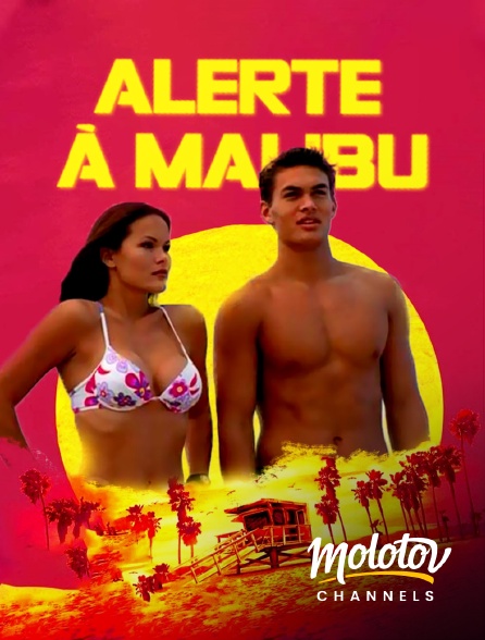 Molotov Channels - Alerte à Malibu