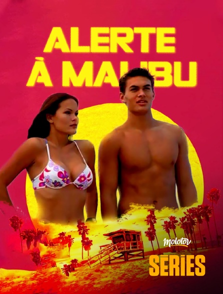 Molotov Channels Séries - Alerte à Malibu