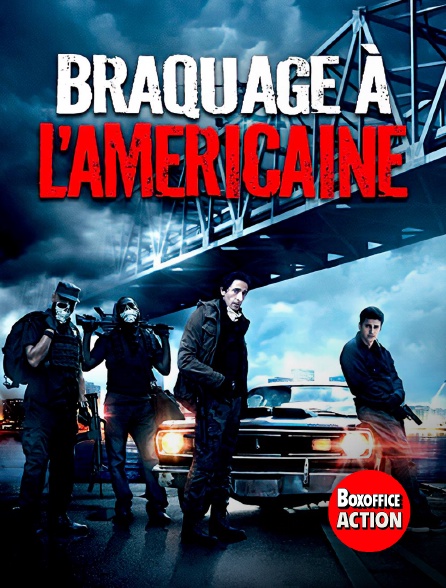 Box Office Action - Braquage à l'américaine