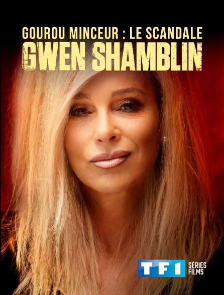 TF1 Séries Films - Gourou minceur : le scandale Gwen Shamblin