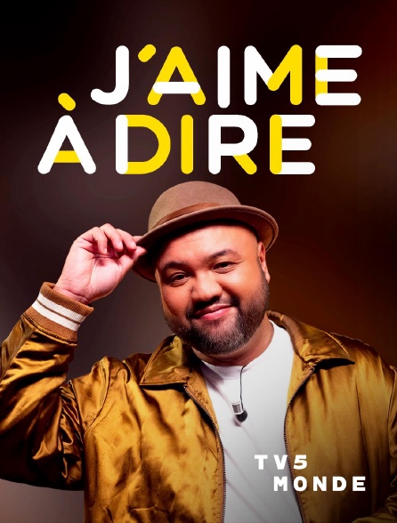 TV5MONDE - J'aime à dire
