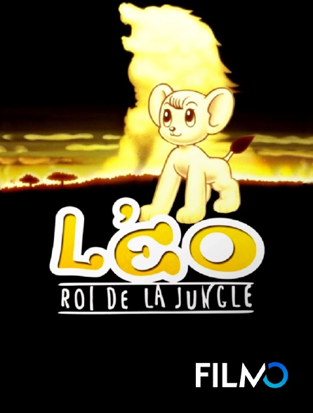 FilmoTV - Léo, roi de la jungle
