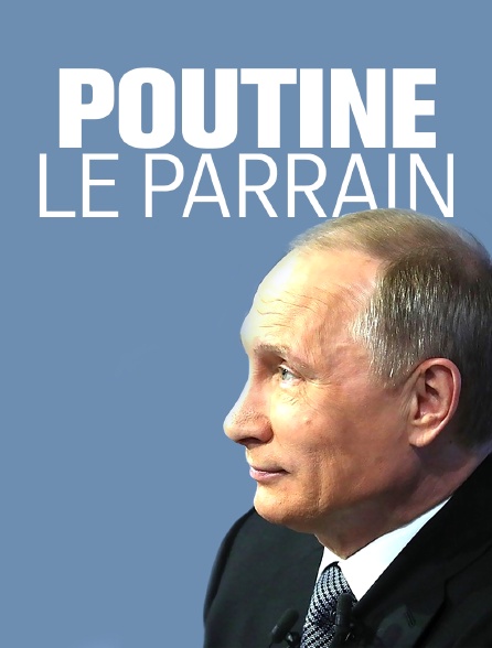 Poutine, le parrain
